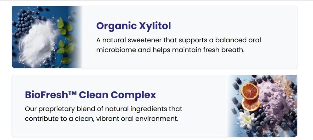 Organic Xylitol and BioFresh Clean Complex ingredients shown for natural oral microbiome support on the Provadent Official Website