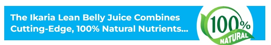 Ikaria Lean Belly Juice Review – 100% natural formula banner with plant-based ingredients and purity