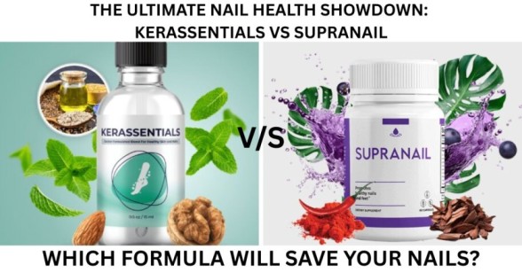 Kerassentials vs SupraNail comparison for nail fungus treatment in 2026